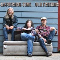 Old Friends by Gathering Time