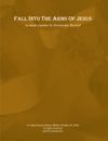Fall Into the Arms of Jesus Sheet Music