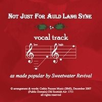 Not Just for Auld Lang Syne Vocal Track