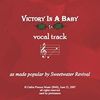 Victory in a Baby Vocal Track