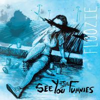 Floozie EP by See You In The Funnies