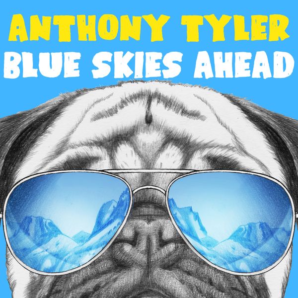 Blue Skies Ahead - April 27, 2020. Recorded for exclusive release on this site. Great illustration by Victoria Novak.