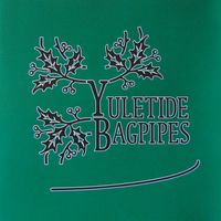 Yuletide Bagpipes (the download IS available - CD sold out!)