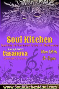 Soul Kitchen Sunday Afternoon Live in Makawao