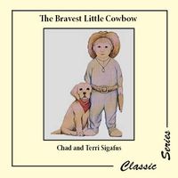 The Bravest Little Cowboy