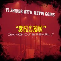 Shine ( Diamonds & Pearls by T.L Shider