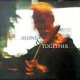 ALONE & TOGETHER
Dave Black
(Wildstone Audio 2000)