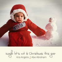 Maybe let's not do Christmas this year by Kris Angelis