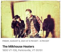 The Milkhouse Heaters Live at The Weathersfield Summer Music Series 