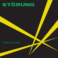 This Is Future by STORUNG