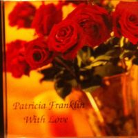 With Love by Patricia Franklin