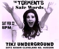 The Torments w/ Safe Words