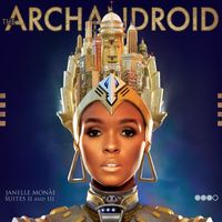 The ArchAndroid by Janelle Monae