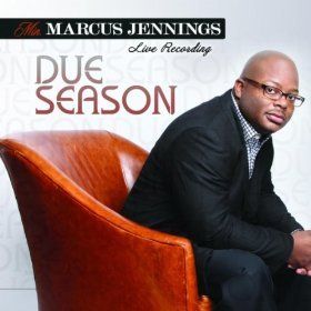Marcus Jennings "Due Season" (All Songs)
