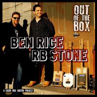Ben Rice and RB Stone - Out of the Box by RB STONE