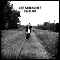 Chase You by Mike Stocksdale