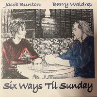 Six Ways Til Sunday: CD