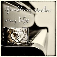 MY LIFE by Finding Stella