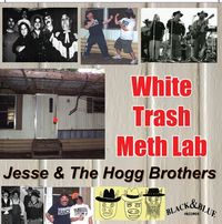 White Trash Meth Lab  CD