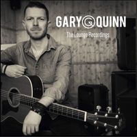 The Lounge Recordings by Gary Quinn