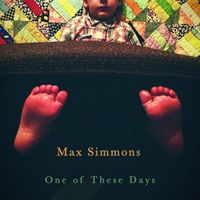 One of These Days CD<br>https://www.grrrrecords.com/max-simmons-cds