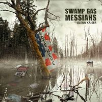 Swamp Gas Messiahs CD