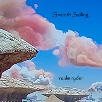 Smooth Sailing by Realm Ryder