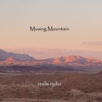 Musing Mountain by Realm Ryder