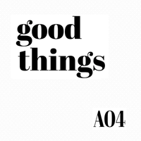 GOOD THINGS by AXIS OF FOUR