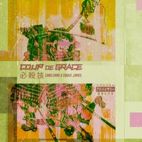 Coup De Grace by Chad Game & Chukk James